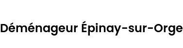 Déménageur Épinay-sur-Orge